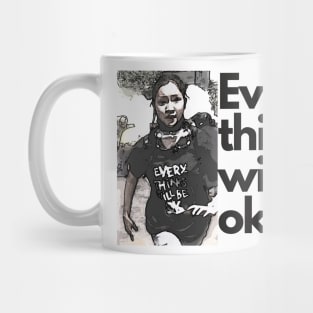 Ma kyal sin everything will be ok Mug